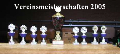 Vereinsmeisterschaften 2005